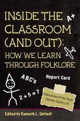 cover of Inside the Classroom (And Out): How We Learn through Folklore