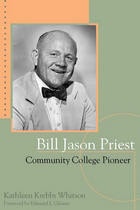 cover of Bill Jason Priest, Community College Pioneer