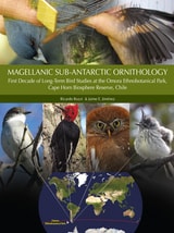 cover of Magellanic Sub-Antarctic Ornithology: First Decade of Long-Term Bird Studies at the Omora Ethnobotanical Park, Cape Horn Biosphere Reserve, Chile