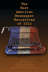 cover of The Best American Newspaper Narratives of 2012