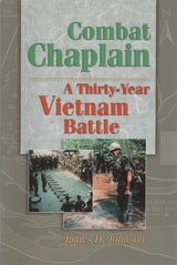cover of Combat Chaplain: A Thirty-Year Vietnam Battle