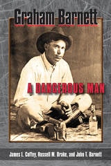 cover of Graham Barnett: A Dangerous Man