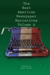 cover of The Best American Newspaper Narratives, Volume 4