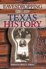 cover of Eavesdropping on Texas History