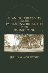 cover of Meaning, Creativity, and the Partial Inscrutability of the Human Mind
