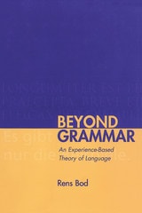 cover of Beyond Grammar: An Experience-Based Theory of Language