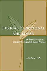 cover of Lexical-Functional Grammar: An Introduction to Parallel Constraint-Based Syntax