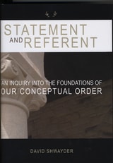 cover of Statement and Referent: An Inquiry into the Foundations of our Conceptual Order