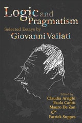 cover of Logic and Pragmatism: Selected Essays by Giovanni Vailati