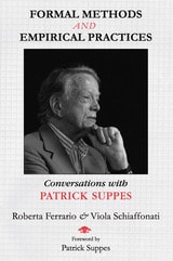 cover of Formal Methods and Empirical Practices: Conversations with Patrick Suppes