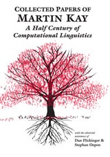 cover of Collected Papers of Martin Kay: A Half Century of Computational Linguistics