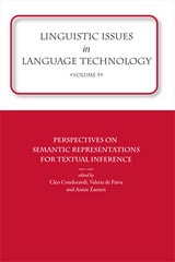 cover of Linguistic Issues in Language Technology Vol 9: Perspectives on Semantic Representations for Textual Inference