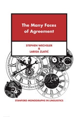 cover of The Many Faces of Agreement: Morphology, Syntax, Semantics, and Discourse Factors in Serbo-Croatian Agreement