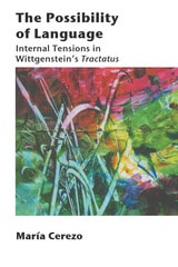 cover of The Possibility of Language: Internal Tensions in Wittgenstein's Tractatus