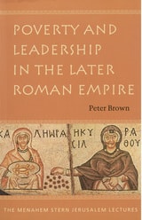 cover of Poverty and Leadership in the Later Roman Empire