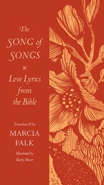 cover of The Song of Songs: Love Lyrics from the Bible