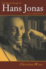 cover of The Life and Thought of Hans Jonas: Jewish Dimensions