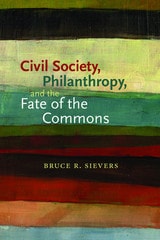 cover of Civil Society, Philanthropy, and the Fate of the Commons