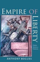 cover of Empire of Liberty: Power, Desire, and Freedom