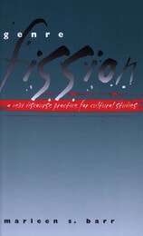 cover of Genre Fission: A New Discourse Practice for Culture Studies