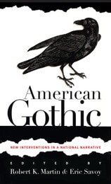 cover of American Gothic: New Interventions in a National Narrative