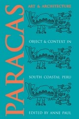 cover of Paracas Art and Architecture: Object and Context in South Coastal Peru