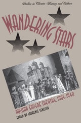 cover of Wandering Stars: Russian Emigré Theatre, 1905-1940