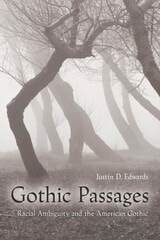 cover of Gothic Passages: Racial Ambiguity and the American Gothic
