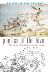 cover of Poetics of the Hive: Insect Metaphor in Literature
