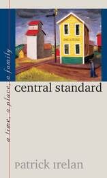 cover of Central Standard: A Time, a Place, a Family