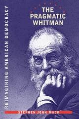 cover of The Pragmatic Whitman: Reimaining American Democracy