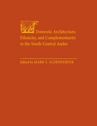 cover of Domestic Architecture In Andes
