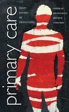 cover of Primary Care: More Poems by Physicians