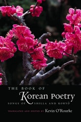 cover of The Book of Korean Poetry: Songs of Shilla and Koryo
