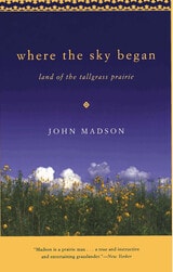 cover of Where The Sky Began: Land of the Tallgrass Prairie