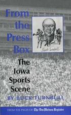 cover of From the Press Box: The Iowa Sports Scene