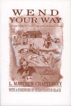 cover of Wend Your Way: A Guide To Sites Along The Iowa Mormon Trail