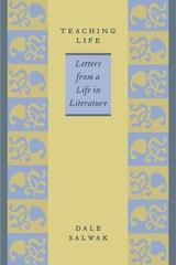 cover of Teaching Life: Letters from a Life in Literature