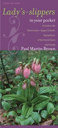 cover of Lady's-slippers in Your Pocket: A Guide to the Native Lady's-slipper Orchids, Cypripedium, of the United States and Canada