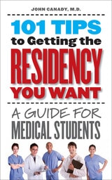 cover of 101 Tips to Getting the Residency You Want: A Guide for Medical Students