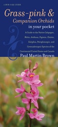 cover of Grass-pinks and Companion Orchids in Your Pocket: A Guide to the Native Calopogon, Bletia, Arethusa, Pogonia, Cleistes, Eulophia, Pteroglossaspis, and