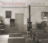 cover of Harker's One-Room Schoolhouses: Visions of an Iowa Icon