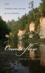 cover of Oneota Flow: The Upper Iowa River and Its People