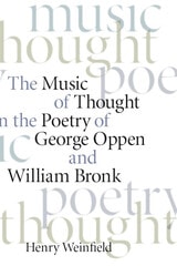 cover of The Music of Thought in the Poetry of George Oppen and William Bronk
