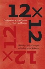 cover of 12 x 12: Conversations in 21st-Century Poetry and Poetics