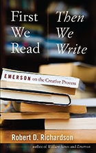 cover of First We Read, Then We Write: Emerson on the Creative Process