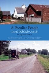 cover of A Peculiar People: Iowa's Old Order Amish