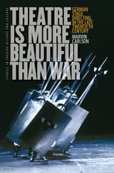 cover of Theatre Is More Beautiful Than War: German Stage Directing in the Late Twentieth Century