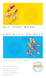 cover of All That Work and Still No Boys