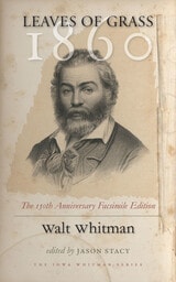 cover of Leaves of Grass, 1860: The 150th Anniversary Facsimile Edition